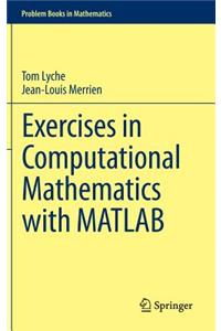 Exercises in Computational Mathematics with MATLAB