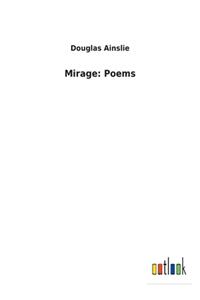 Mirage: Poems