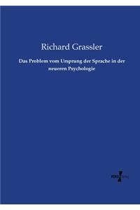 Problem vom Ursprung der Sprache in der neueren Psychologie