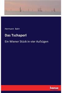 Das Tschaperl