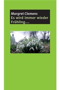 Es wird immer wieder Frühling....