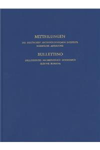 Mitteilungen Des Deutschen Archaologischen Instituts, Romische Abteilung