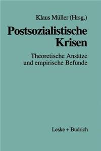 Postsozialistische Krisen