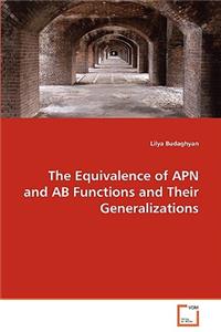 Equivalence of APN and AB Functions and Their Generalizations