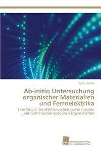 Ab-initio Untersuchung organischer Materialien und Ferroelektrika