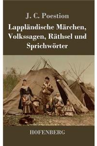 Lappländische Märchen, Volkssagen, Räthsel und Sprichwörter