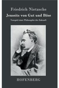 Jenseits von Gut und Böse