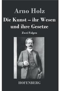 Die Kunst. Ihr Wesen und ihre Gesetze