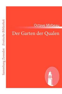 Garten der Qualen