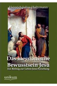 messianische Bewusstsein Jesu