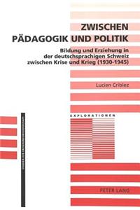 Zwischen Paedagogik und Politik