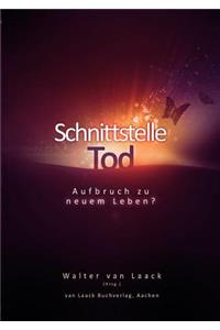 Schnittstelle Tod