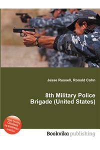 8th Military Police Brigade (United States)