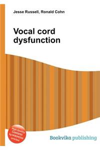 Vocal Cord Dysfunction
