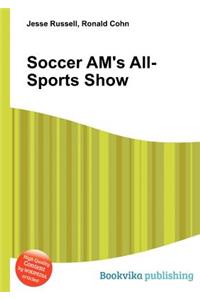 Soccer Am's All-Sports Show