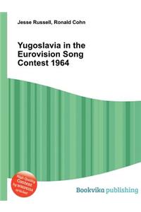Yugoslavia in the Eurovision Song Contest 1964
