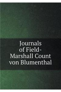 Journals of Field-Marshall Count Von Blumenthal