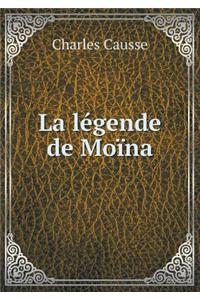 La légende de Moïna