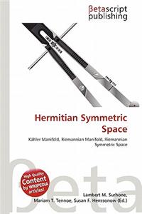 Hermitian Symmetric Space