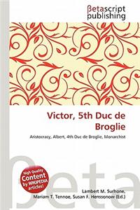 Victor, 5th Duc de Broglie