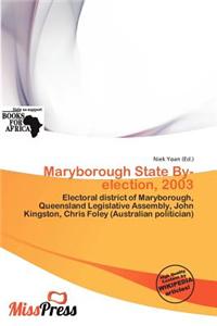 Maryborough State By-Election, 2003