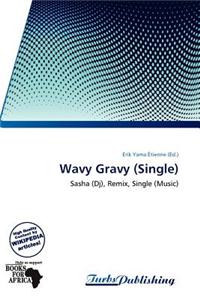 Wavy Gravy (Single)