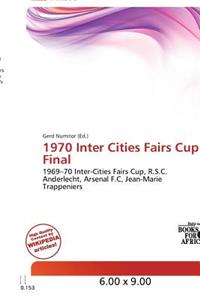 1970 Inter Cities Fairs Cup Final