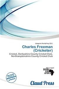 Charles Freeman (Cricketer)