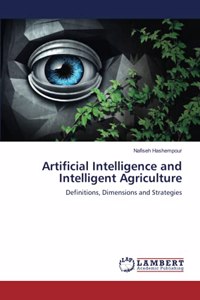 Artificial Intelligence and Intelligent Agriculture