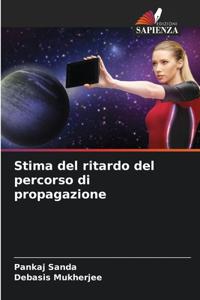 Stima del ritardo del percorso di propagazione