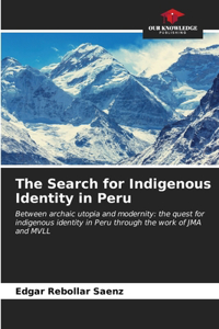 Search for Indigenous Identity in Peru