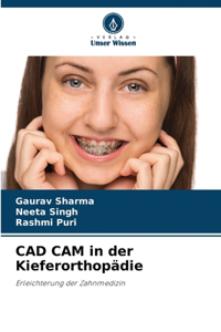 CAD CAM in der Kieferorthopädie