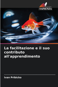 La facilitazione e il suo contributo all'apprendimento
