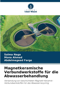 Magnetkeramische Verbundwerkstoffe für die Abwasserbehandlung