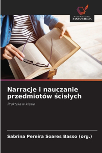 Narracje i nauczanie przedmiotów ścislych