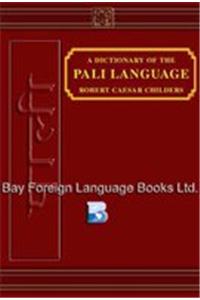 Dictionary of the Pali Language