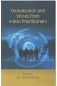 Globalization and Voices from Indian Practitioners