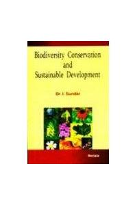 Biodiversity Conservation And Sustainable Development