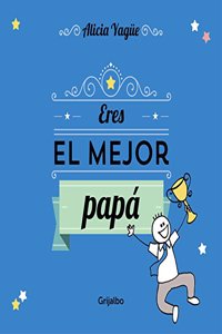 Eres el mejor papá / You're the best dad