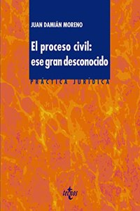 El proceso civil: ese gran desconocido
