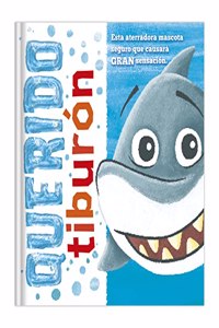 MI QUERIDA MASCOTA: TIBURON