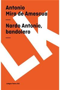 Nardo Antonio, bandolero