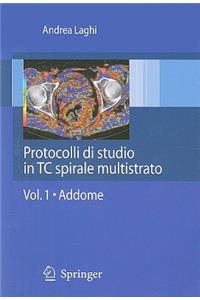 Protocolli Di Studio In TC Spirale Multistrato, Volume 1