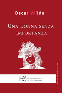 Una Donna Senza Importanza