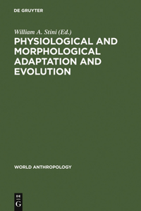 Physiological and Morphological Adaptation and Evolution