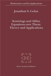 Semirings and Affine Equations over Them