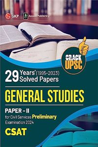 UPSC 2024 : General Studies Paper II (CSAT) : 29 Years Solved Papers 1995-2023 by Access