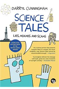 Science Tales: Lies, Hoaxes and Scams