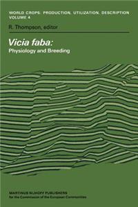 Vicia Faba: Physiology and Breeding