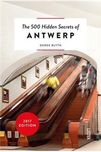500 Hidden Secrets of Antwerp